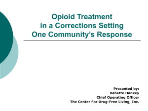 Opioid Treatment in a Corrections Setting