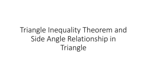 Triangle Inequality Theorem and Side Angle Relationship in Triangle