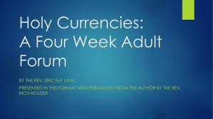 Holy Currencies: A Four Week Adult Forum