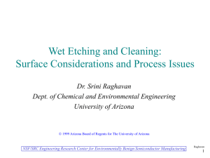 Wet Etching and Cleaning - Environmentally Benign Semiconductor