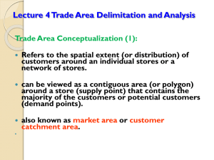 Lecture 3: Trade Area Delimitation