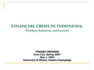 FINANCIAL CRISIS INDONESIA: PROBLEM, SOLUTION, AND