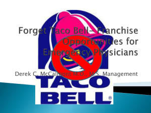 Forget Taco Bell- Franchise Opportunities for