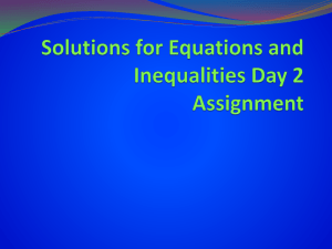 Solutions for Equations and Inequalities Day 2 Assignment