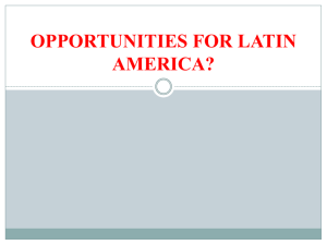 opportunities for latin america?