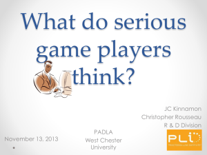 What do serious game players have to say?