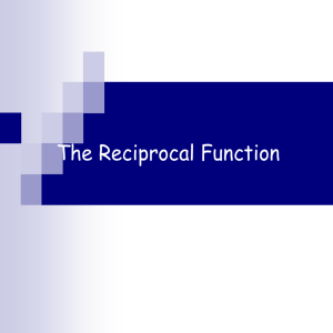 Note 1: The Reciprocal Function