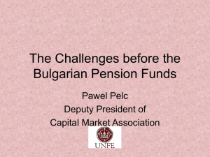 The Challenges before the Bulgarian Pension Funds