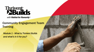 Module 1 - What is Thrivent Builds and what's in it for you?