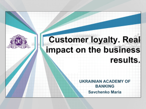 Customer loyalty. Real impact on the business results. UKRAINIAN
