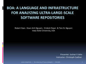 Boa: A Language and infrastructure for analyzing ultra-large
