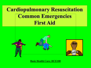 Common Emergencies and First Aid