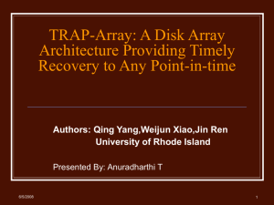 TRAP-Array: A Disk Array Architecture Providing Timely Recovery to
