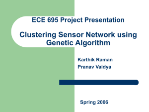 Clustering Sensor Network using Genetic Algorithm, by Karthik