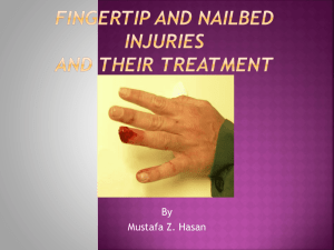 Fingertip and Nailbed Injuries and their Treatment