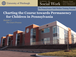 Module 7: The Court Process - Pennsylvania Child Welfare