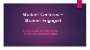 Student Centered = Student Engaged