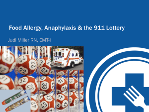 Food Allergy, Anaphylaxis & the 911 Lottery