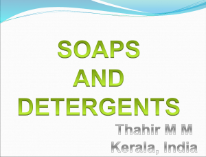 THE SCIENCE OF SOAPS AND DETERGENTS