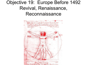 Objective 19: Europe Before 1492 Revival, Renaissance