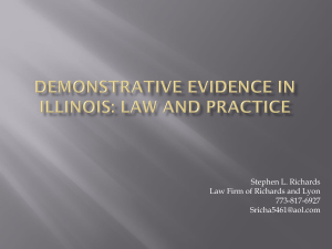 Demonstrative Evidence in Illinois - Law Office of Stephen L. Richards