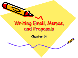 Writing E-mail, Memos, and Proposals