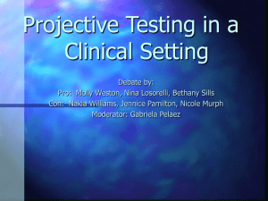 Projective Testing in a Clinical Setting