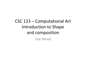 CSC 123 * Computational Art Introduction to Color