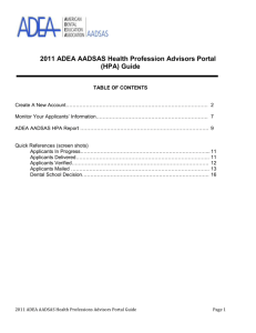 2011 ADEA AADSAS Health Profession Advisors Portal (HPA) Guide