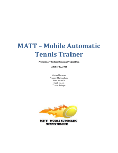 MATT * Mobile Automatic Tennis Trainer