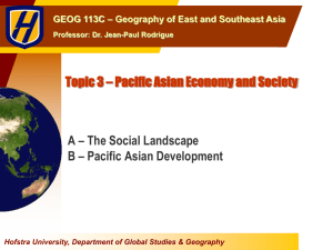 Topic 3 * Pacific Asian Economy and Society