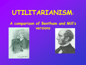 Comparison of Bentham and Mill show