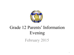 Grade 12 Parents* Information Evening