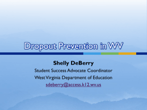 Dropout Prevention in WV - West Virginia Department of Education