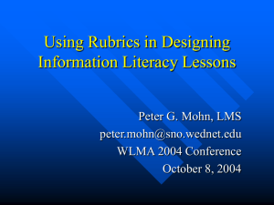 Using Rubrics in Designing Information Literacy Lessons