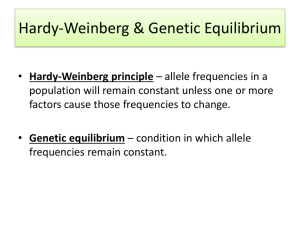 Hardy-Weinberg & Genetic Equilibrium