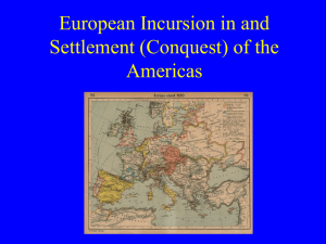 European Background to Its Incursion in and Settlement (Conquest