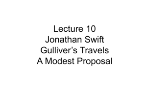 Lecture 10 Jonathan Swift Gulliver's Travels A Modest Proposal