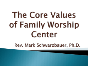 The Core Values of Family Worship Center
