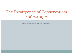The Rise of Conservatism: the Reagan Revolution