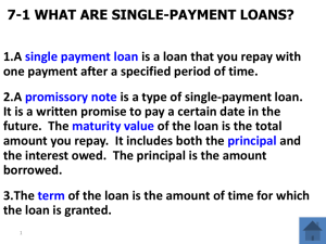 7-1 WHAT ARE SINGLE-PAYMENT LOANS? (Continued)