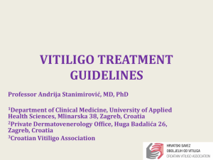 VITILIGO TREATMENT GUIDELINES - Vitiligo Research Foundation