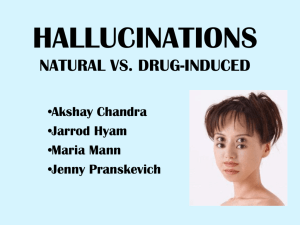 hallucinations natural vs. drug-induced