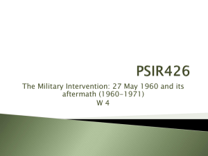 The Military Intervention: 27 May 1960 and its aftermath (1960