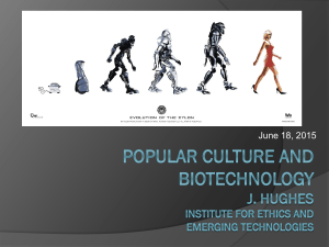 Biotech and Popular Culture - Global Bioethics Initiative Summer