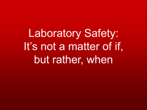 Laboratory Safety: It's not a matter of if, but rather, when