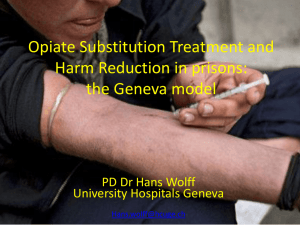 "Opiate substitution treatment and harm reduction in prisons: the