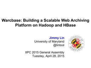 Warcbase: Building a scalable platform on HBase and Hadoop