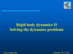 Rigid body dynamics II