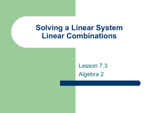 Solving a Linear System Linear Combinations